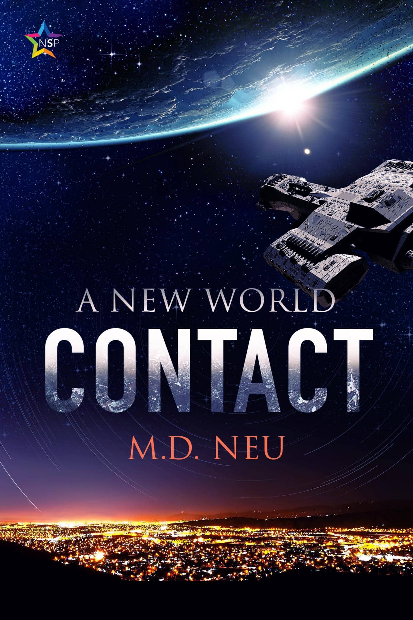 A New World - Contact by M.D. Neu