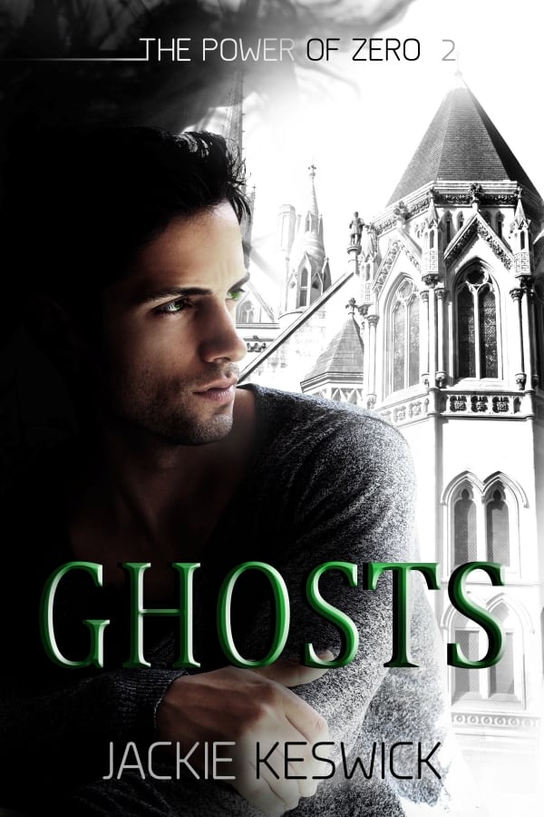 Ghosts, The Power of Zero Book 2 by Jackie Keswick