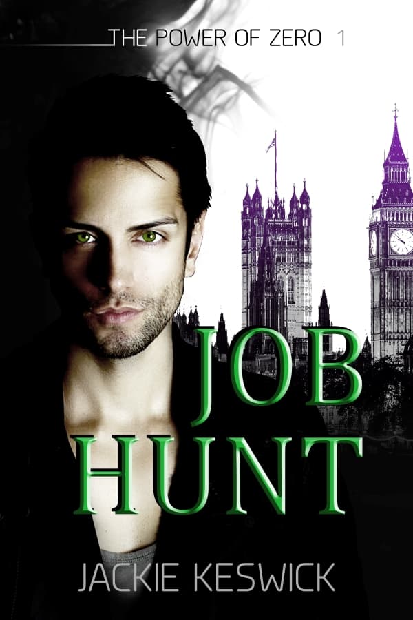 Job Hunt by Jackie Keswick | The Power of Zero, Book 1