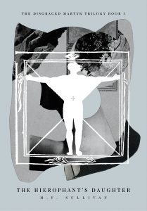 The Hierophant's Daughter by MF Sullivan
