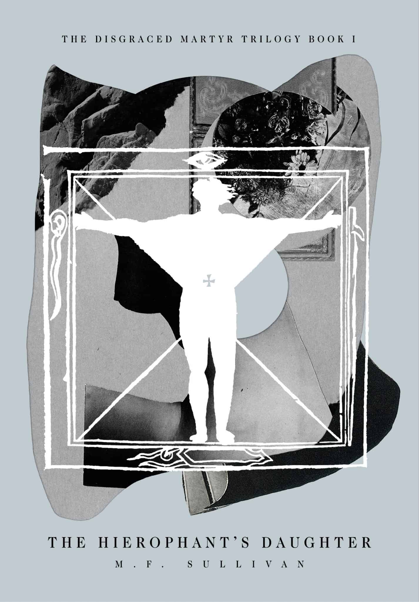 The Hierophant's Daughter by MF Sullivan
